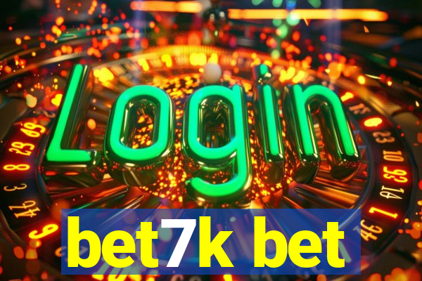 bet7k bet