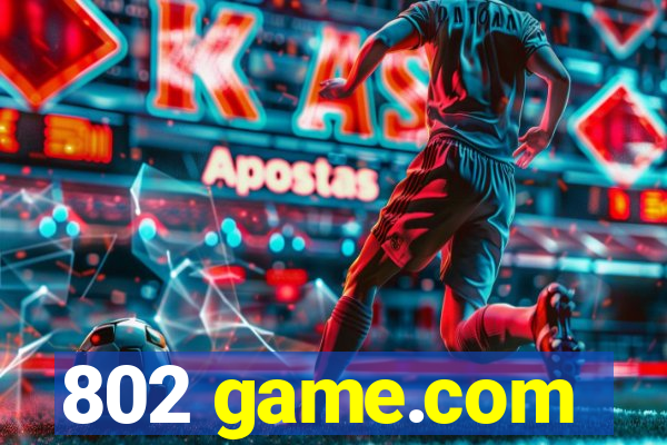 802 game.com