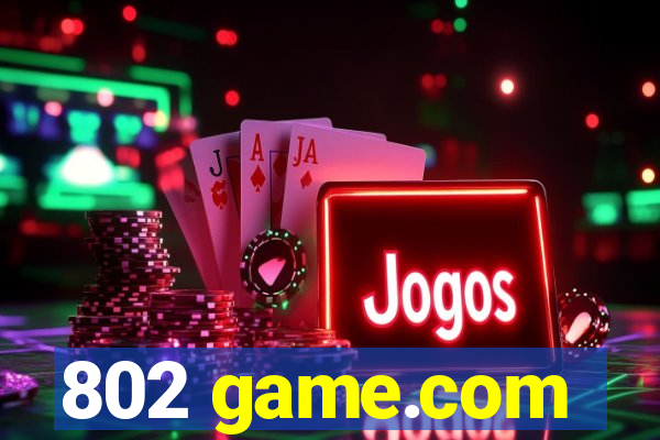 802 game.com