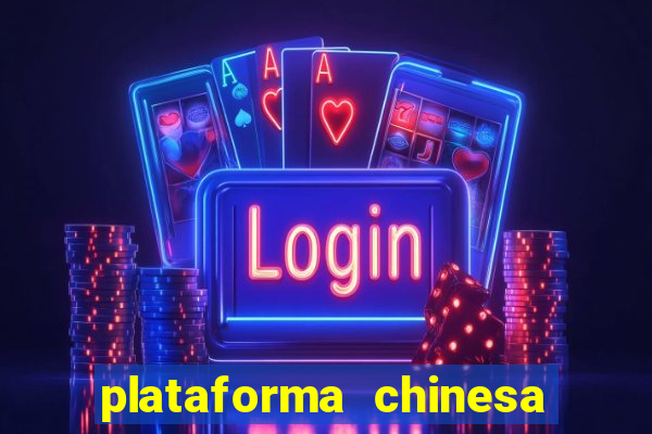 plataforma chinesa fortune tiger