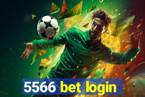 5566 bet login