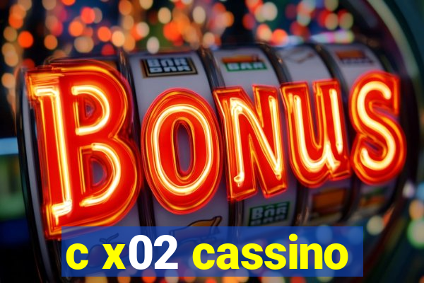 c x02 cassino