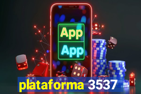 plataforma 3537