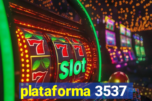 plataforma 3537