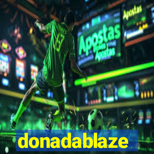 donadablaze
