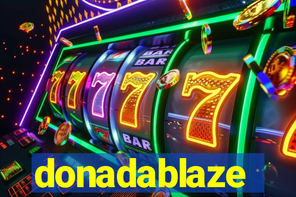 donadablaze