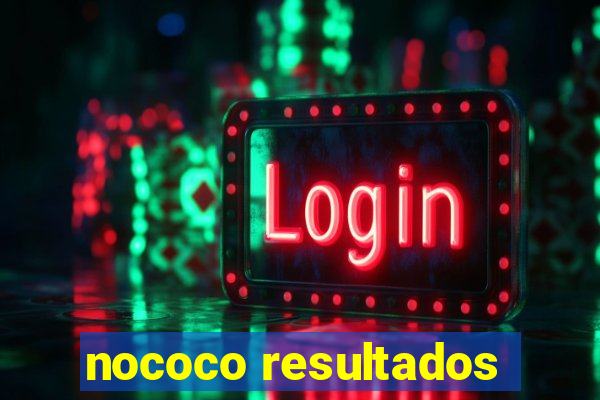 nococo resultados