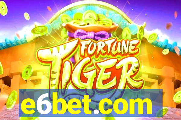 e6bet.com