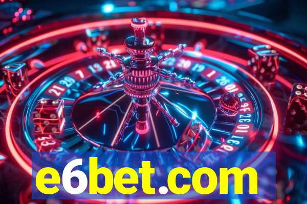e6bet.com
