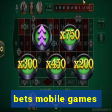 bets mobile games