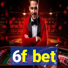 6f bet