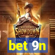 bet 9n