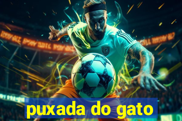 puxada do gato