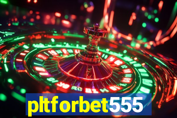 pltforbet555