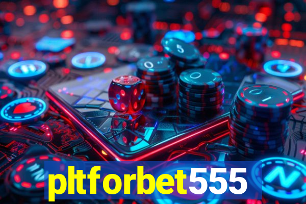 pltforbet555