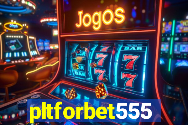 pltforbet555