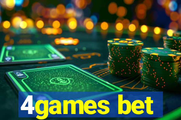 4games bet