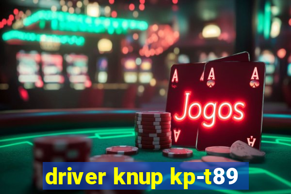 driver knup kp-t89