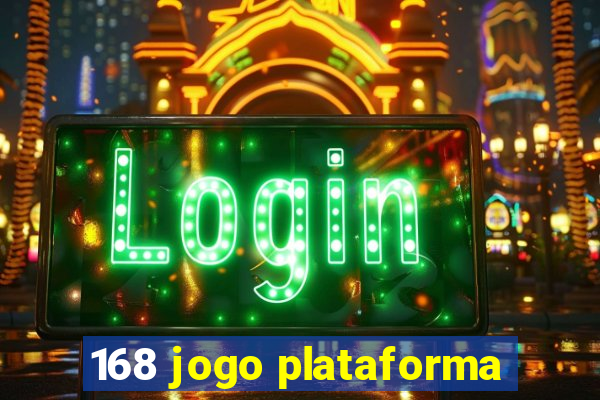 168 jogo plataforma