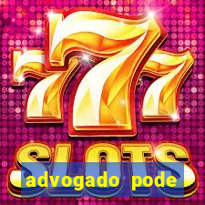 advogado pode patrocinar time de futebol