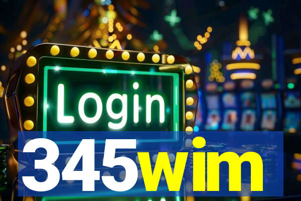 345wim