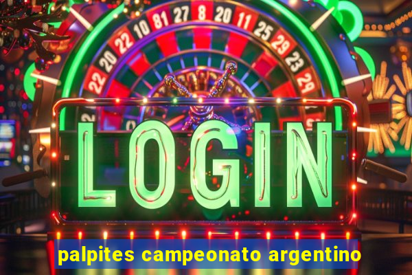 palpites campeonato argentino