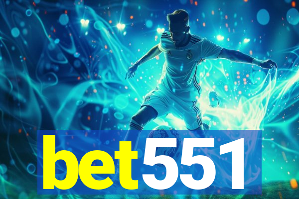 bet551