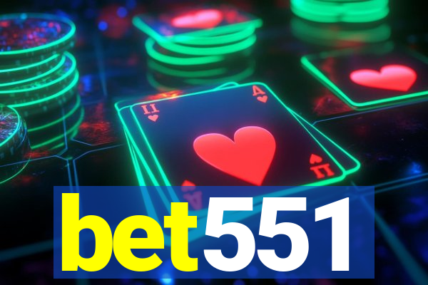 bet551