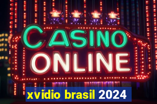 xvidio brasil 2024