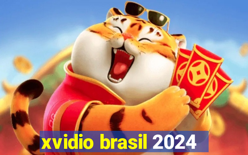 xvidio brasil 2024