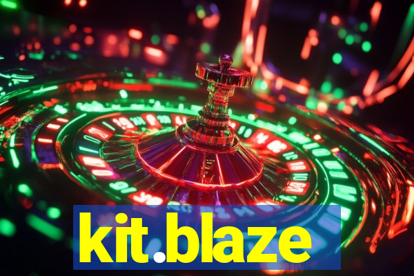 kit.blaze