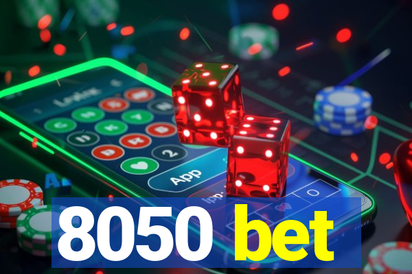 8050 bet