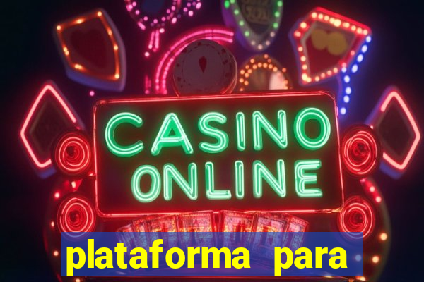 plataforma para ganhar dinheiro sem depositar