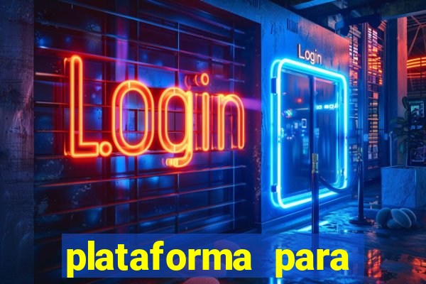 plataforma para ganhar dinheiro sem depositar