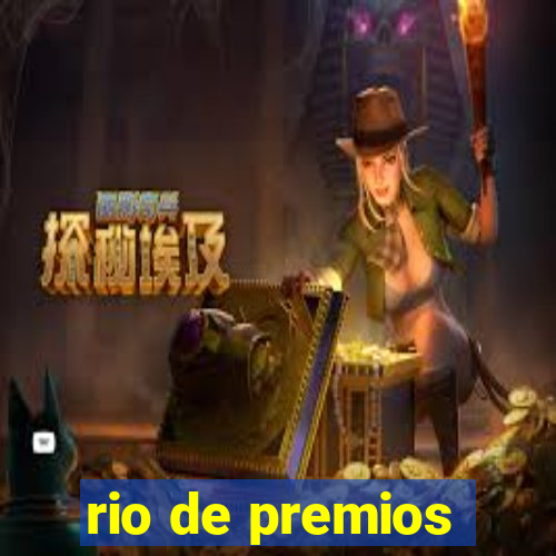 rio de premios