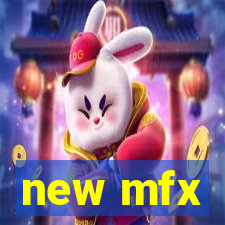 new mfx