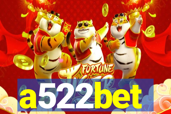 a522bet