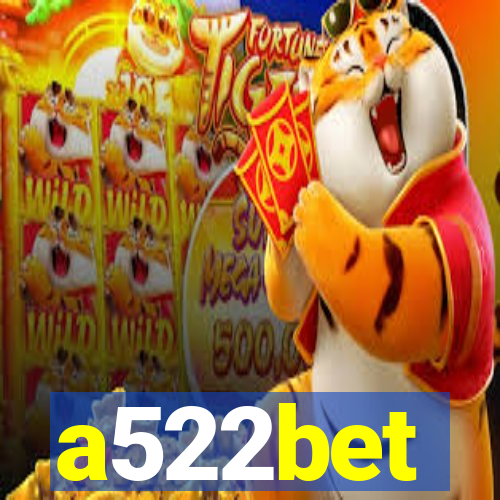 a522bet