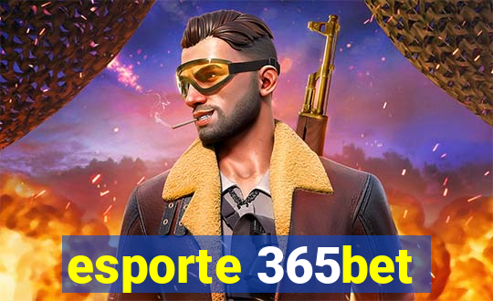 esporte 365bet