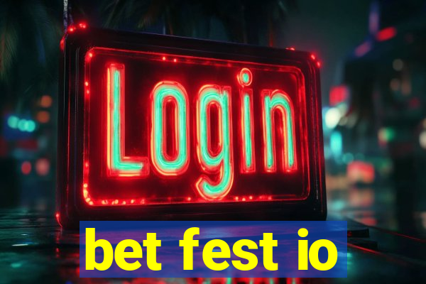 bet fest io