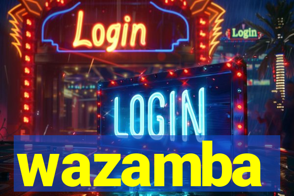 wazamba
