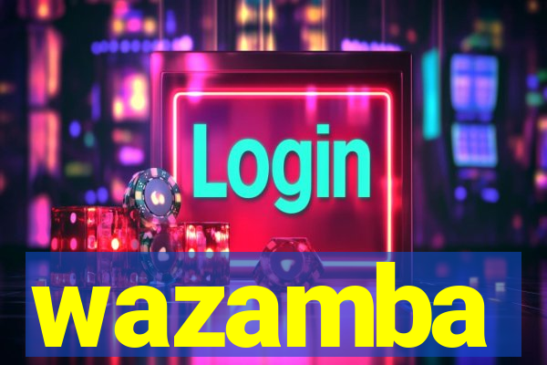 wazamba