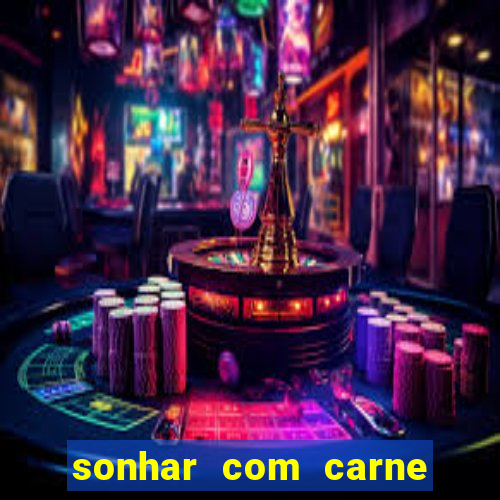 sonhar com carne de porco