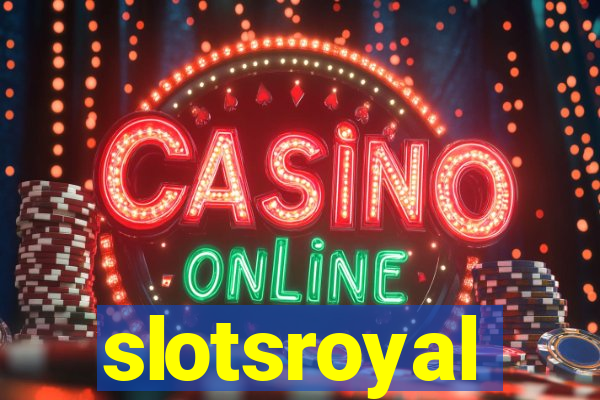 slotsroyal