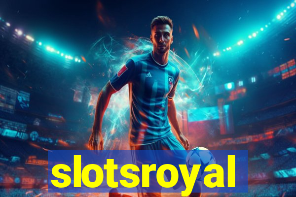 slotsroyal