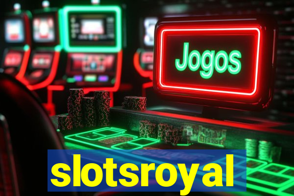 slotsroyal