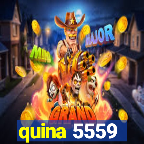 quina 5559