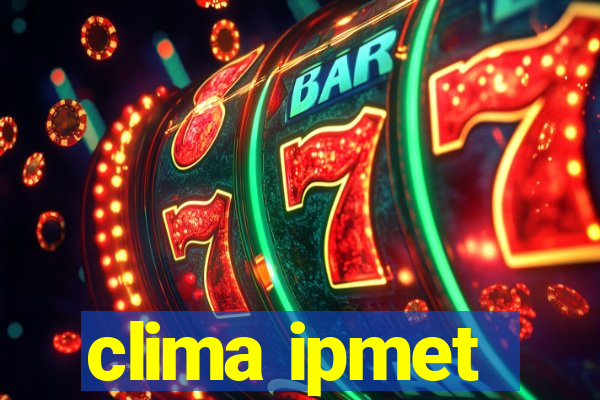 clima ipmet