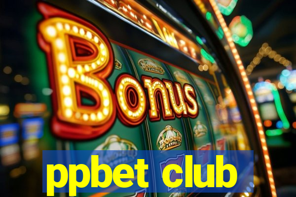 ppbet club