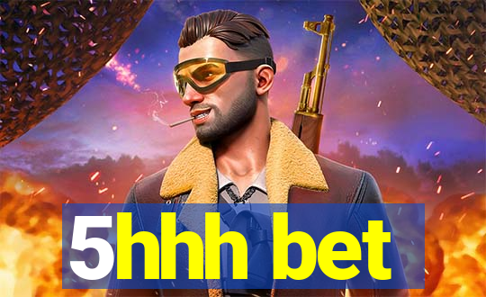 5hhh bet